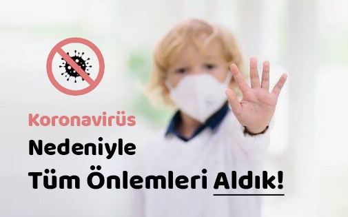 Koronavirüs Nedeniyle Kliniğimizde Tüm Önlemleri Artırdık!